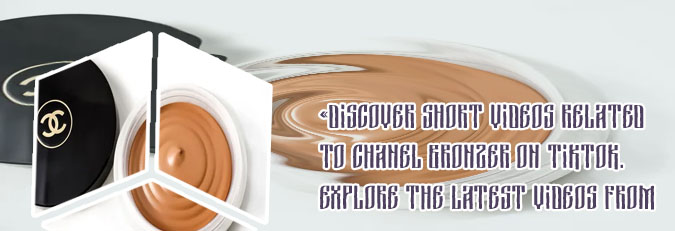 Chanel bronzer