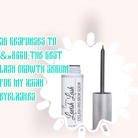 Lash serum for growth